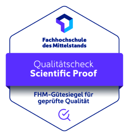 FHM-Gütesiegel: Qualitätscheck Scientific Proof der Fachhochschule des Mittelstands